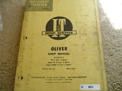 Oliver 99 super 99GM tractor i&t shop service manual