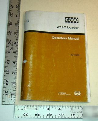 Case operators manual - W14C loader - 1990