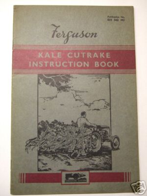 Ferguson kale cut rake original instruction book