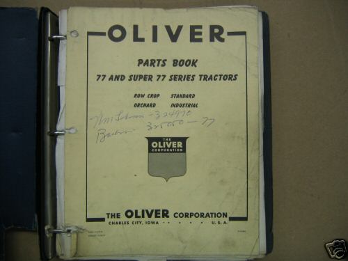 Oliver 77, super 77 original parts book repair manual 