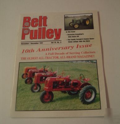 Belt pulley magazine, 100TH anniv. iss, nov/dec. 1997 
