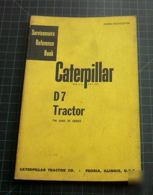 Cat caterpillar D7 crawler tractor shop service manual