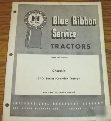 Ih 340 crawler tractor chassis service manual book