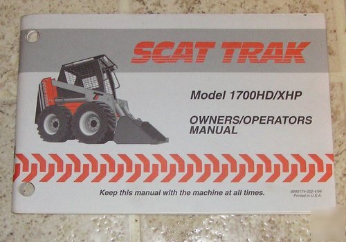 Scat trak 1700 hd/xhp owners / operator manual