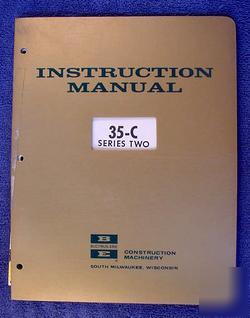 Bucyrus erie intruction manual 35-c series two 1970