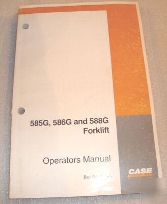 Case 585G 586G 588G forklift operator's manual catalog