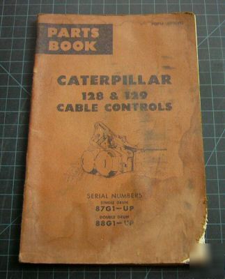 Cat caterpillar 128 129 cable control parts manual book