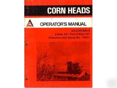 Allis chalmers corn head operator's manual 1981