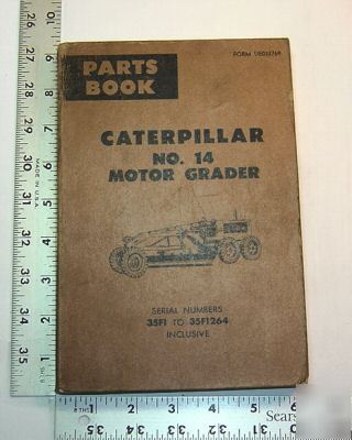 Caterpillar parts book - no. 14 motor grader - 1972