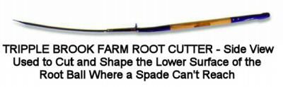 Tbf root cutter- cuts cleaner& better than a tree spade