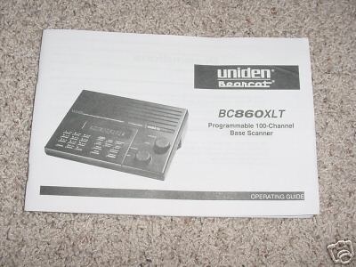 Uniden bearcat 100 channel model BC860XLT w/ manual