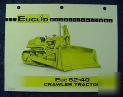 Euclid 82-40 crawler tractor brochure 1966