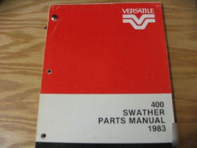 Versatile 400 swather parts manual 1983