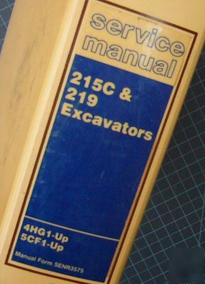 Cat caterpillar 215C 219 excavator shop service manual