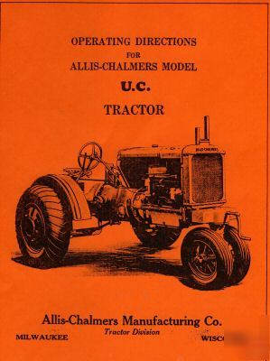 Allis-chalmers model uc tractor operator service manual
