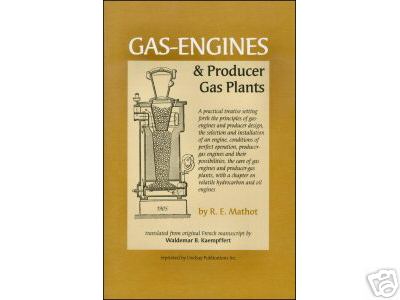 Gas engines & producer gas plants - make your own gas