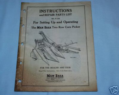 New idea two row corn picker instruction & parts list