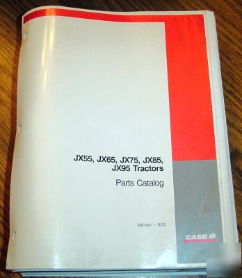 Case ih JX55 JX65 JX75 JX85, JX95 tractor parts catalog