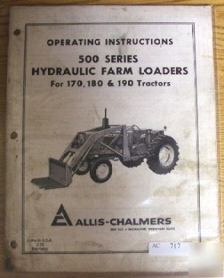 Allis chalmers 500 series farm loader operators manual 