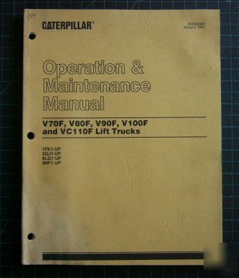 Cat caterpillar V70F - V110F op. & maintenance manual