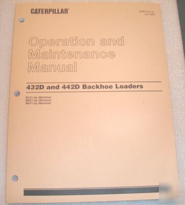 Caterpillar 432D & 442D backhoe loader operators manual