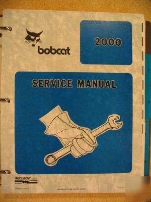 Melroe bobcat 2000 articulated loader service manual