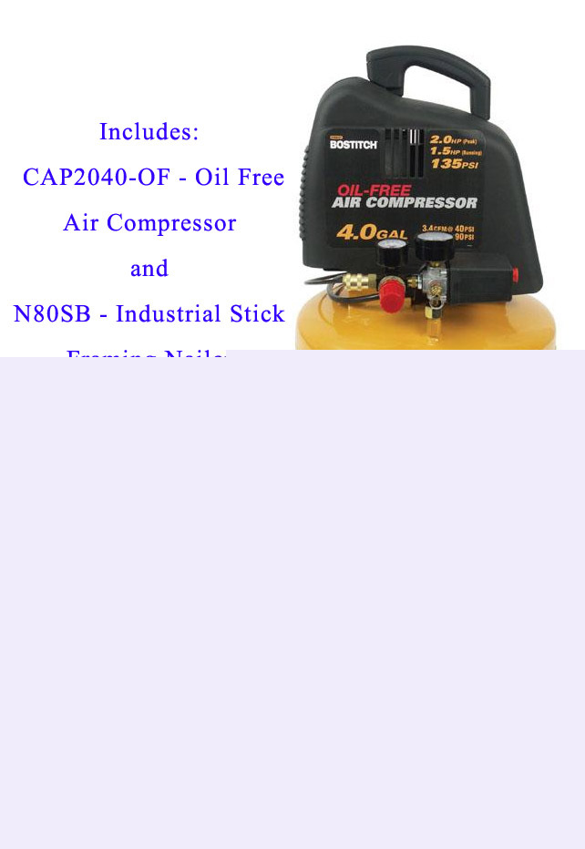 Bostitch CPACKN80-of oil free compressor + nailer combo