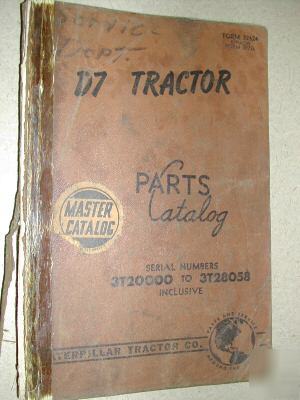 Caterpillar D7 tractor dozer part manual cat 3T20000 up