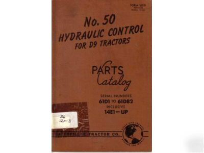Cat caterpillar 50 hydraulic control D9 parts manual 61
