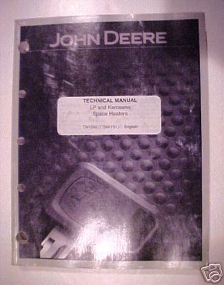 John deere lp & kerosene space heaters tech man