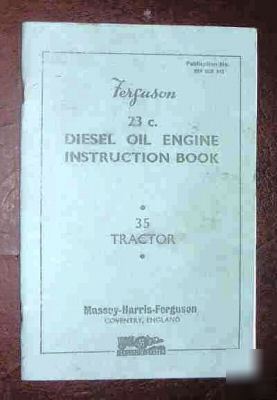 Massey ferguson 35 tractor manual diesel engine nos