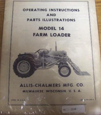 Allis chalmers 14 farm loader parts & operators manual
