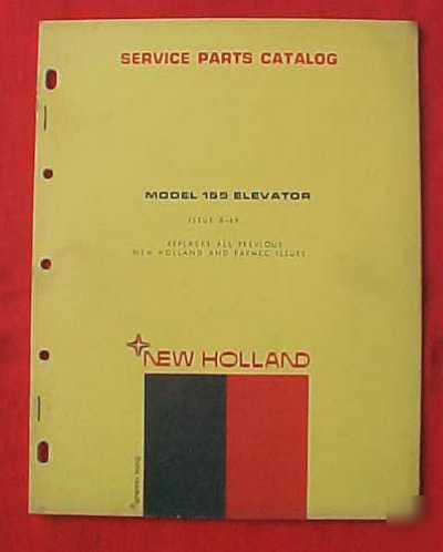 New elevator model 155 holland service parts catalog