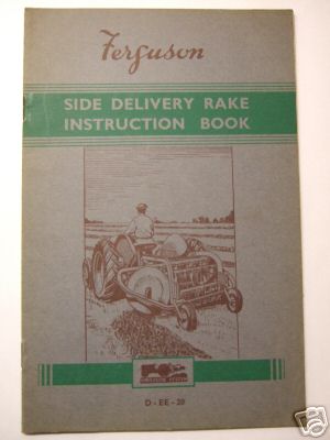 Ferguson side delivery rake original instruction book