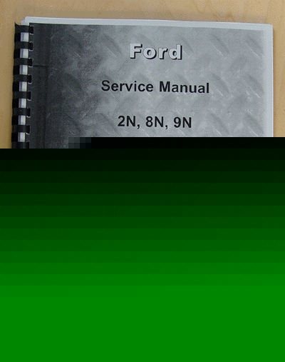 Ford 2N, 8N & 9N service manual (fo-s-2N,8N,9N)