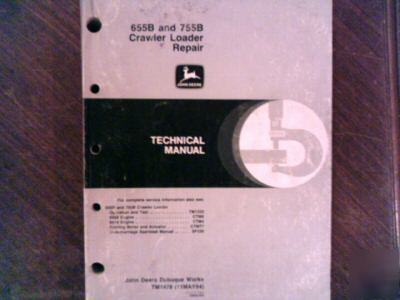 John deere 655B 755B crawler loader manual set 