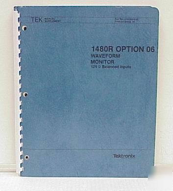 Tektronix 1480R opt 06 waveform monitor man. supplement