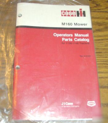 Case ih 1130-1140 tractor M160 mower operator's manual