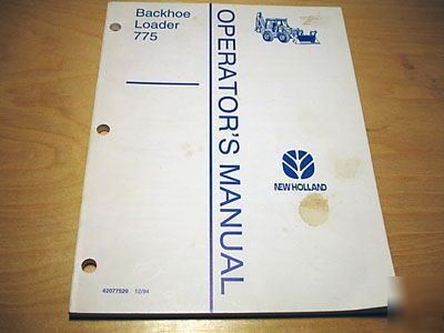 New ford holland 775 backhoe loader operator's manual