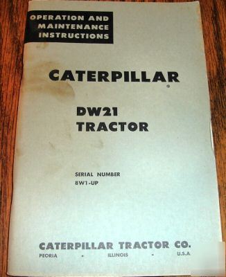 Caterpillar DW21 tractor scraper operator's manual cat