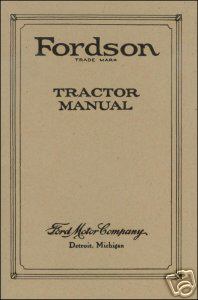 New 1927 fordson tractor manual reprint