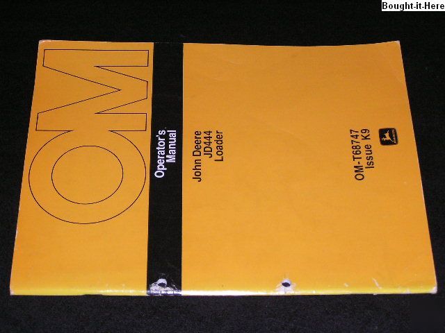 John deere 444 loader operators manual om-T68747