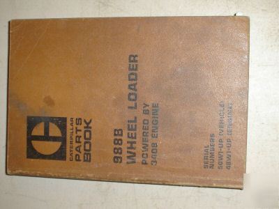 Caterpillar 988B wheel loader parts book manual