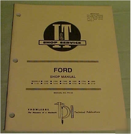 I&t shop manual ford 1100/1110/1200/1210/1300/1310/1500