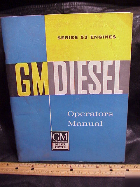 1960 gm diesel series 53 engine operators manual orig.