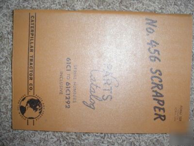 Caterpillar no. 456 scraper parts book manual