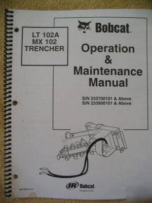 Ingersoll rand bobcat LT102A MX102 lt mx 102 trencher
