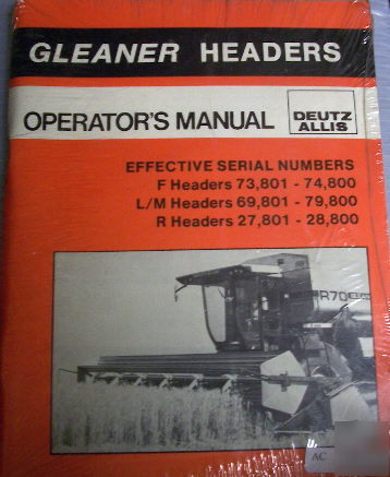 Allis chalmers f l/m r gleaner header operators manual