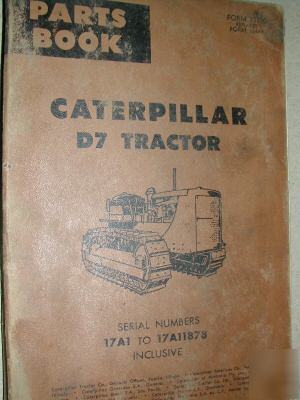 Caterpillar D7 tractor dozer part manual cat 17A1 & up