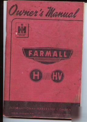 Farmall h and hv owners manual original ih 